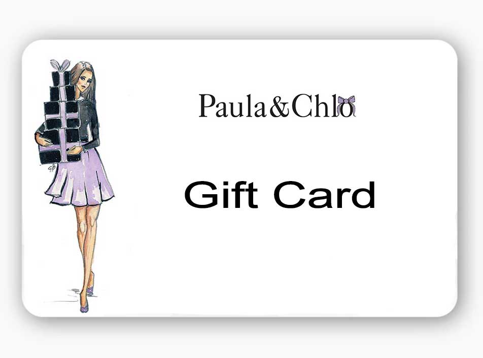 Send instant gift card. Paula & Chlo gifting made easy.